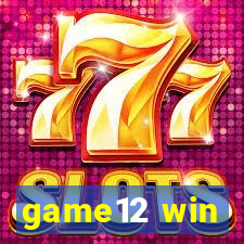 game12 win